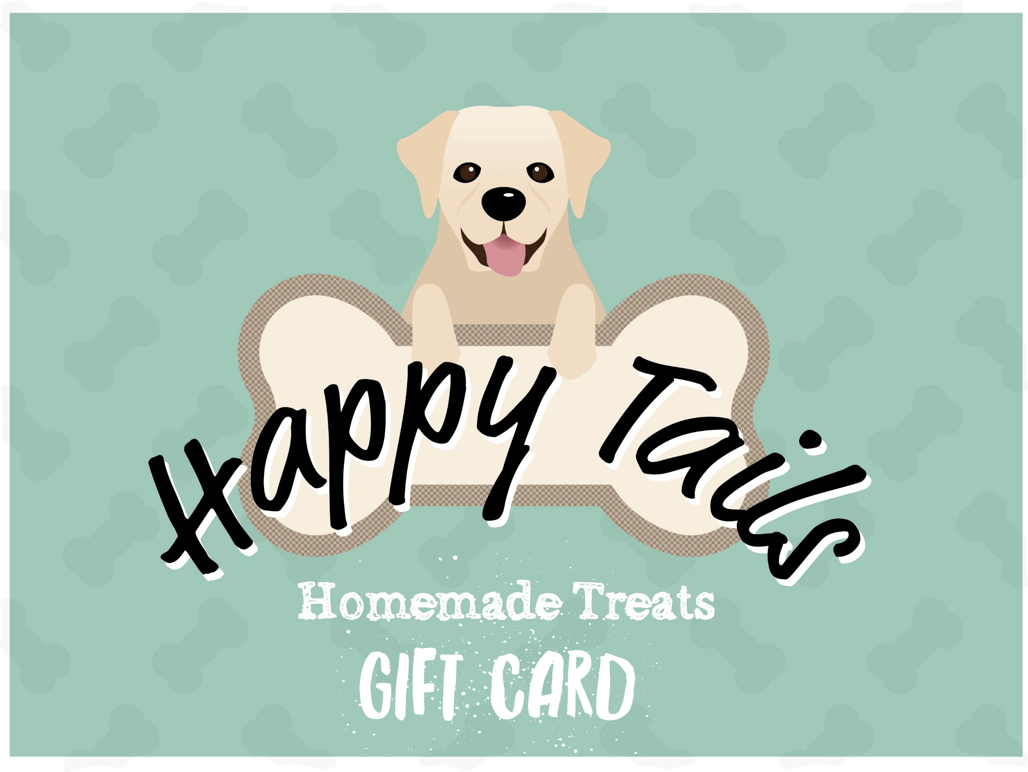 Gift Cards - Happy Tails Natural Treats