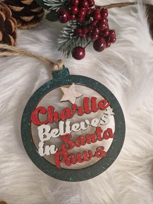 Happy Tails Christmas Decoration- personalised Believes in Santapaws